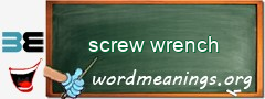 WordMeaning blackboard for screw wrench